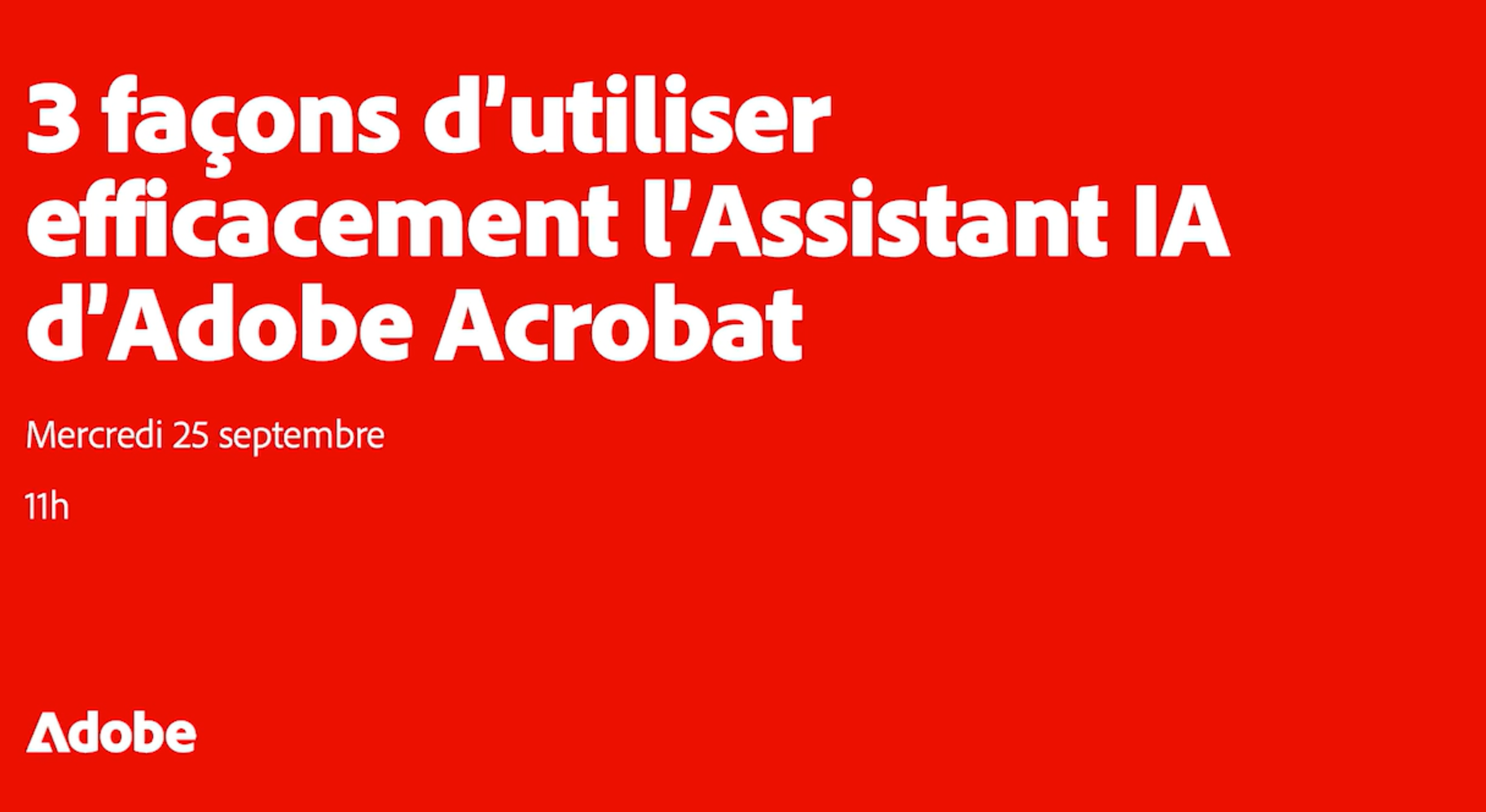 3 façons dont les équipes les plus performantes utilisent AI Assistant pour Adobe Acrobat