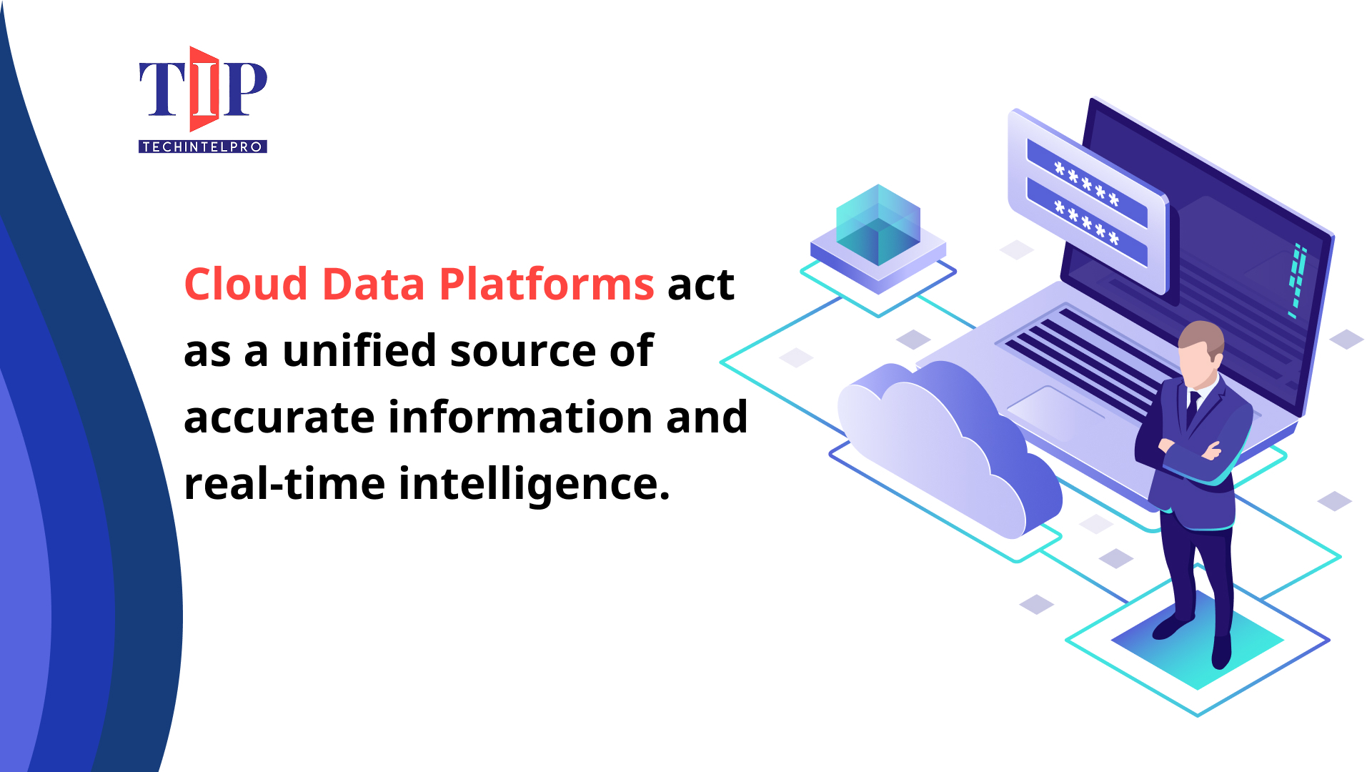 Cloud Data Platforms: Defining the Next Wave of Intelligence