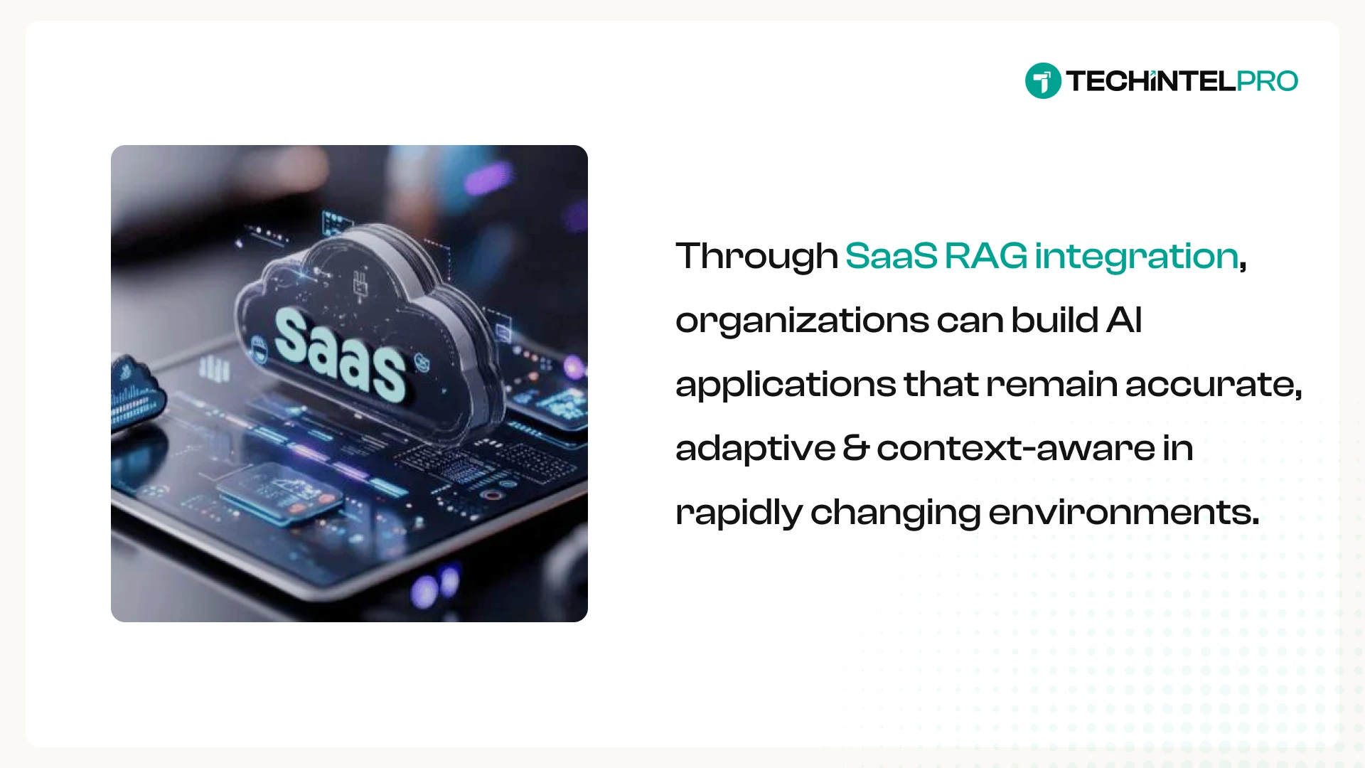 Why Enterprise SaaS Needs Retrieval-Augmented Generation