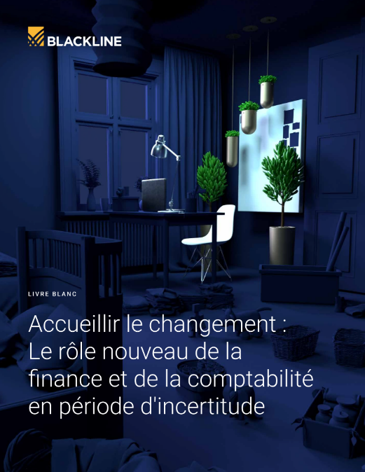 Accueillir le changement : Le rôle nouveau de la finance et de la comptabilité en période d'incertitude