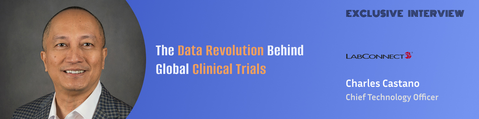 Beyond the Lab Charles Castano on Ai Automation and the Future of Clinical Trials