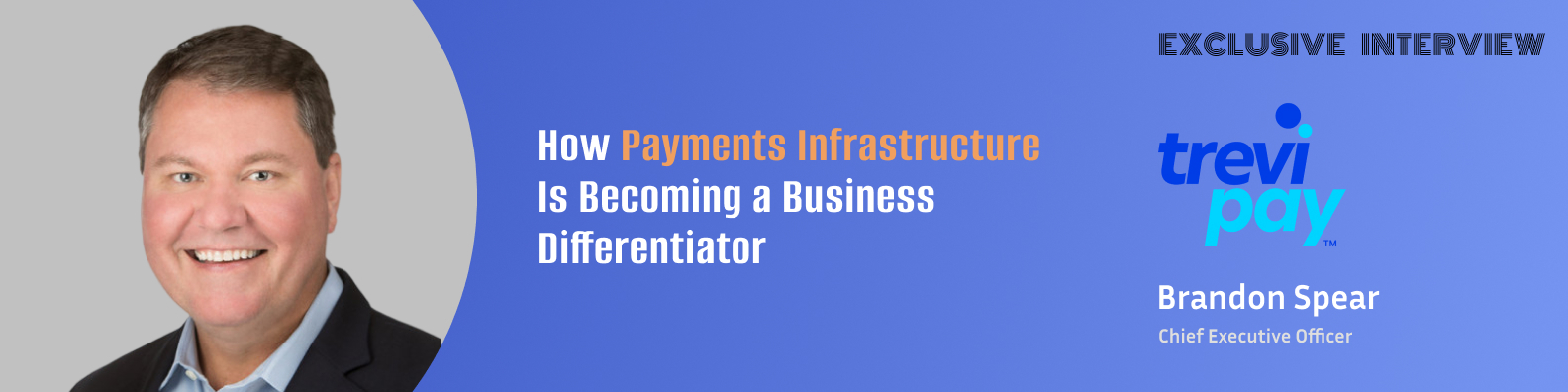 Brandon Spear on Connecting Payments, Invoicing and Customer Experience