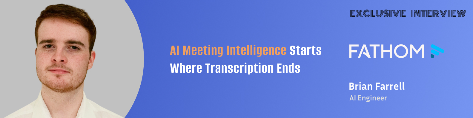 The Engineering Behind Accurate AI Meeting Summaries, with Brian Farrell