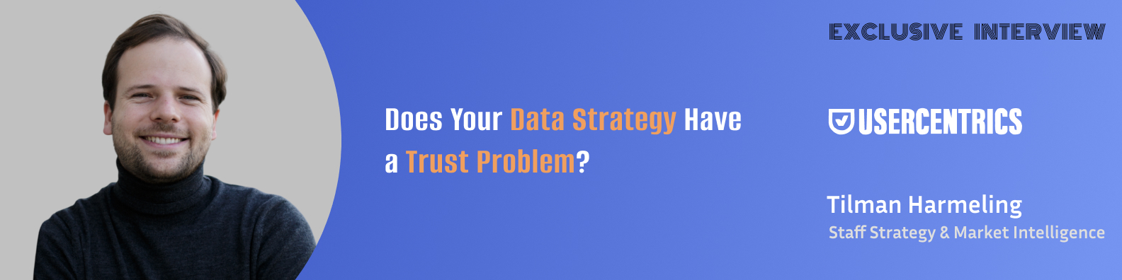 Tilman Harmeling: Where Privacy, Data and Trust Finally Converge