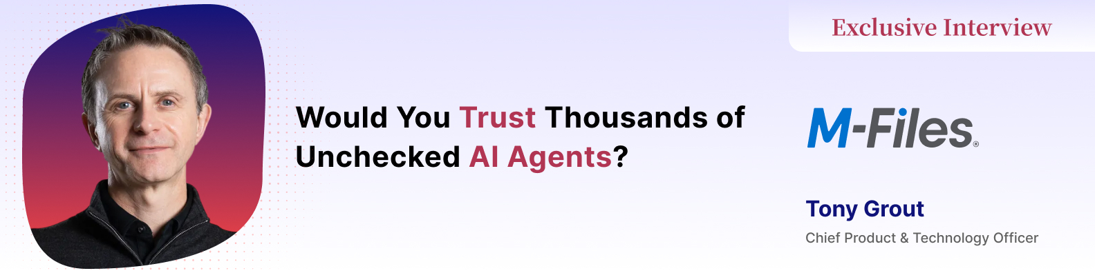 Turning Context Into Enterprise AI's Greatest Strength, with Tony Grout
