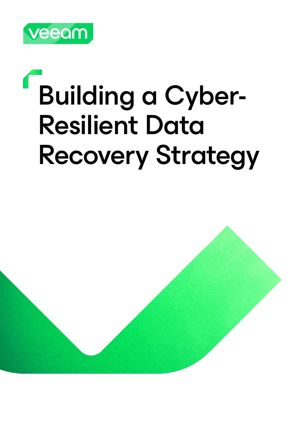 Building a Cyber-Resilient Data Recovery Strategy