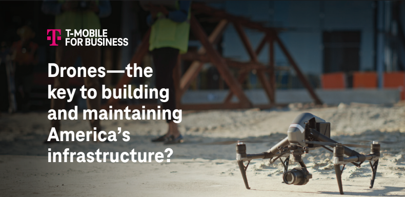 Drones—the key to building and maintaining America’s infrastructure

