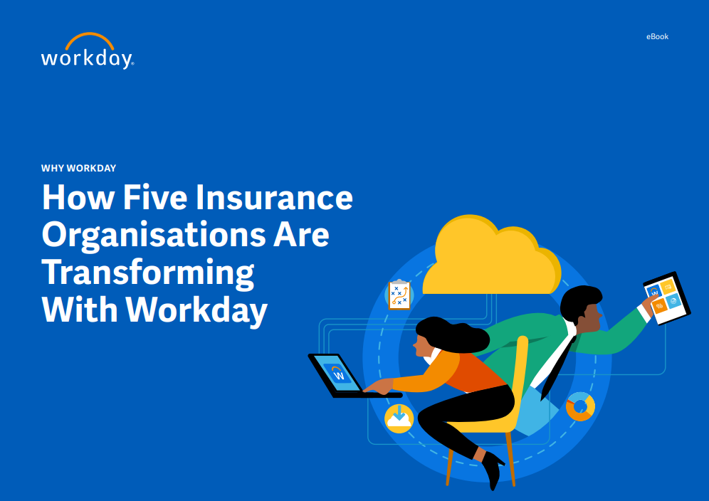 How Five Insurance Organisations Are Transforming with Workday