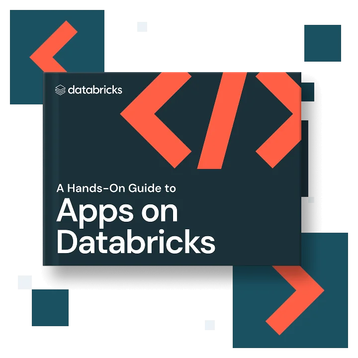 A Hands-On Guide to Apps on Databricks