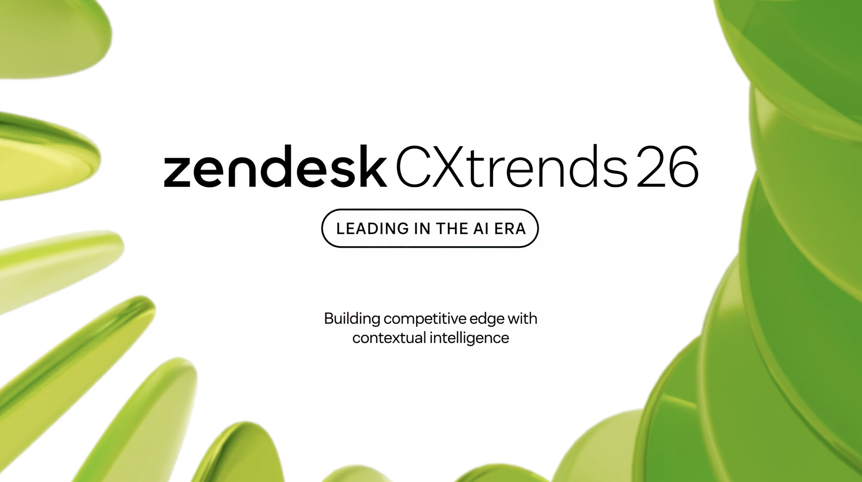 Zendesk CXtrends26 - On-Demand Virtual Event