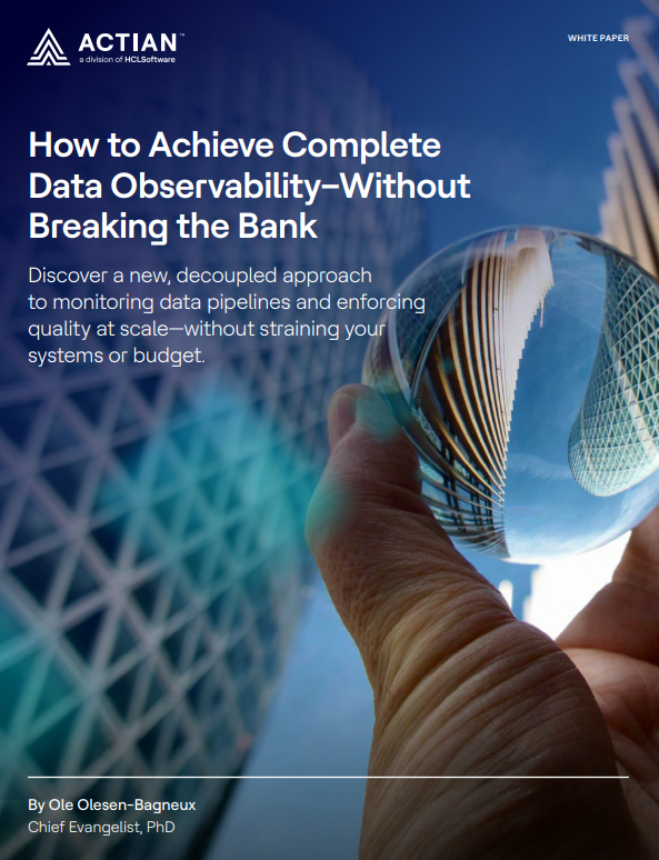 How to Achieve Complete Data Observability–Without Breaking the Bank
