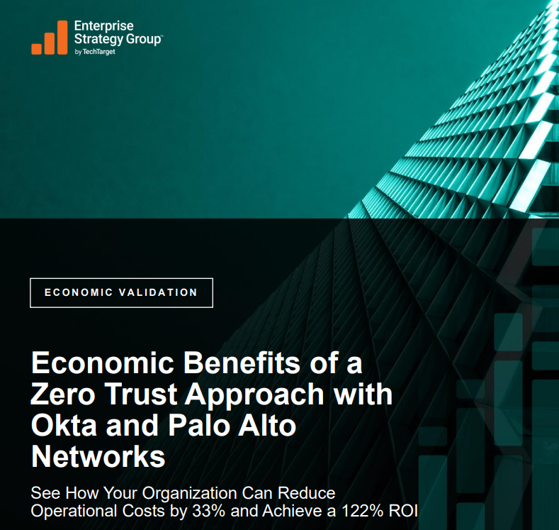 Economic Benefits of a Zero Trust Approach with Okta and Palo Alto Networks