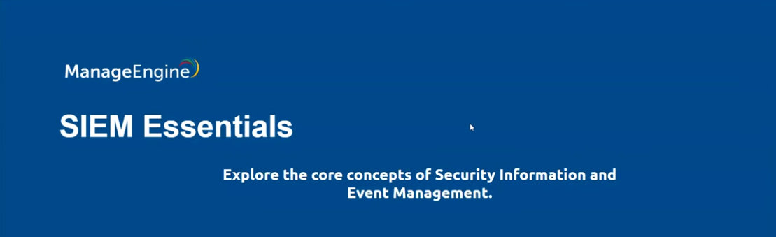 The SIEM Basics: An Introduction and How to Get Log Collection Right