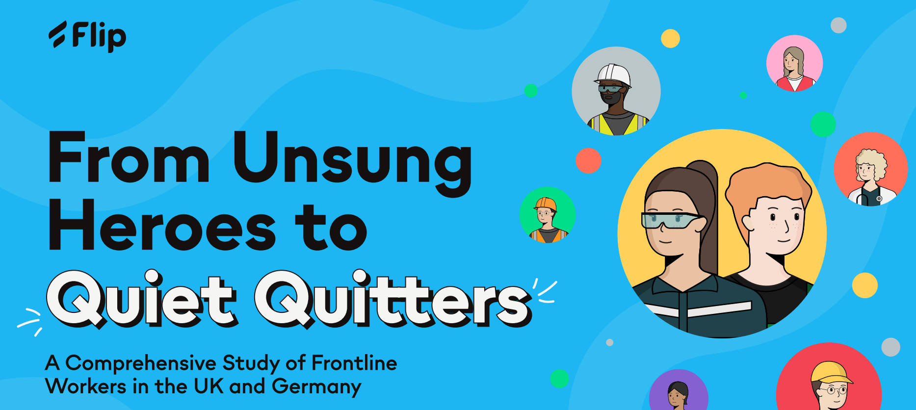 From Unsung Heroes to Quiet Quitters: The State of the Frontline Today