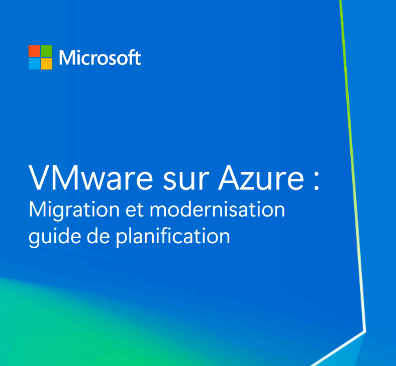 En migrant vos workloads VMware vers Azure, vous gagnez en flexibilité