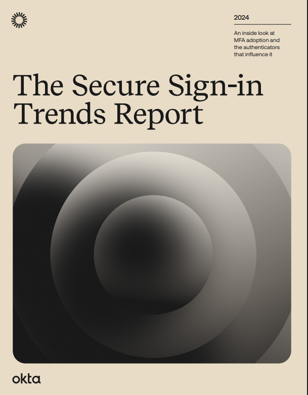 The Secure Sign-in Trends Report 2024