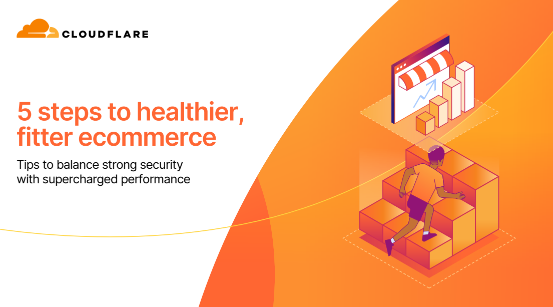 5 Steps to Healthier, Fitter E-Commerce
