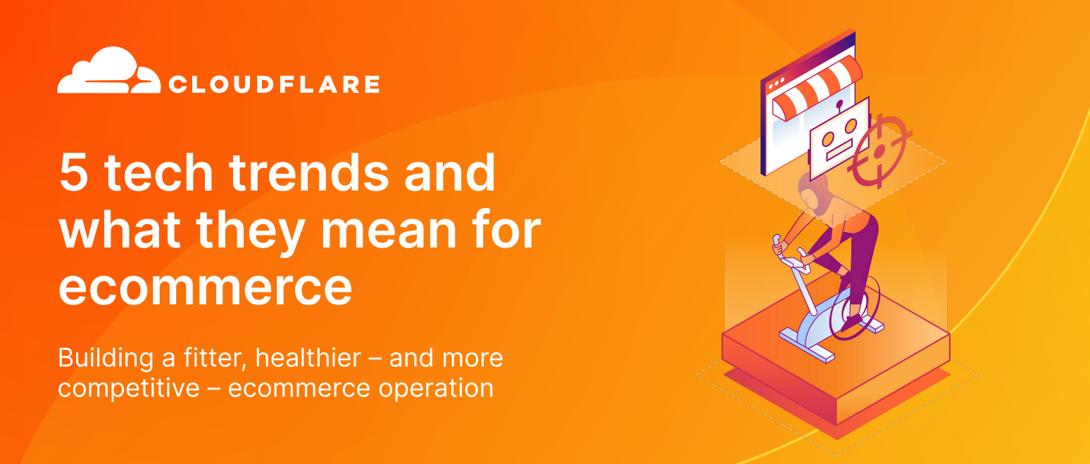 5 Tech trends and what they mean to ecommerce
