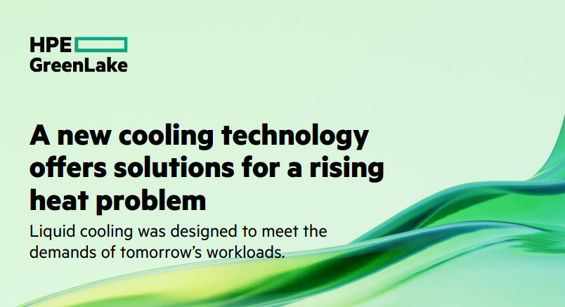 A new cooling solution for a rising heat problem: Meet the demands of tomorrow’s workloads​