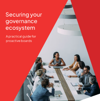 Securing Your Governance Ecosystem: Practical Guide for Proactive Boards