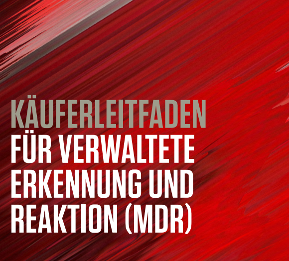 Käuferleitfaden Für Verwaltete Bedrohungserkennung Und Reaktion (MDR)