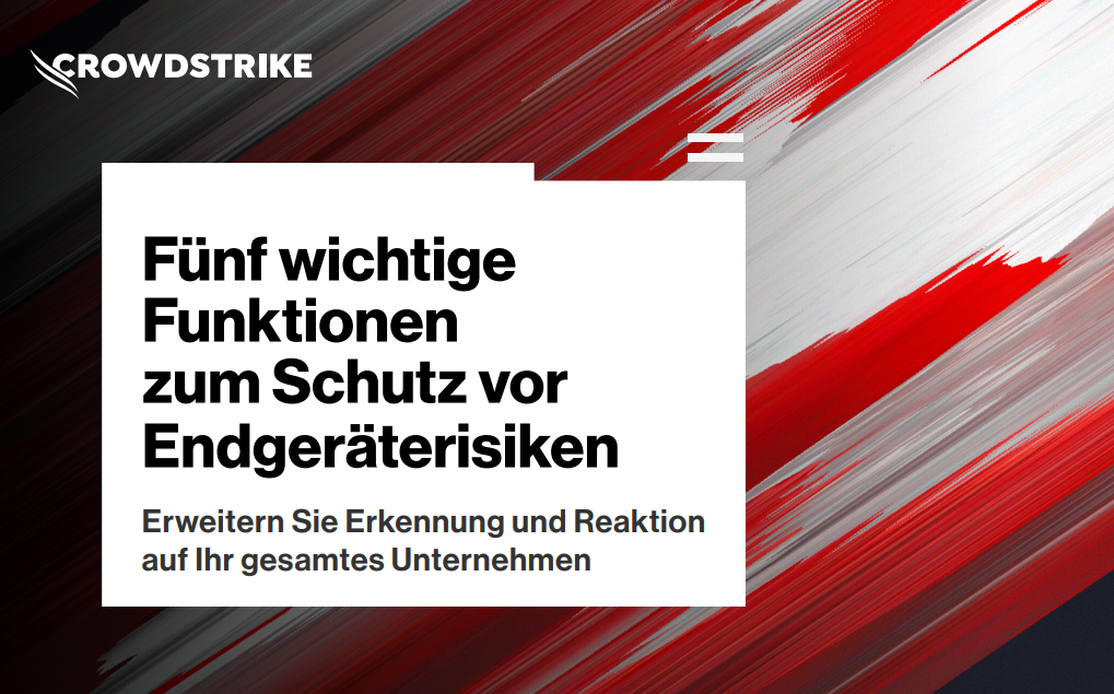 Fünf wichtige Funktionen zum Schutz vor Endgeräterisiken