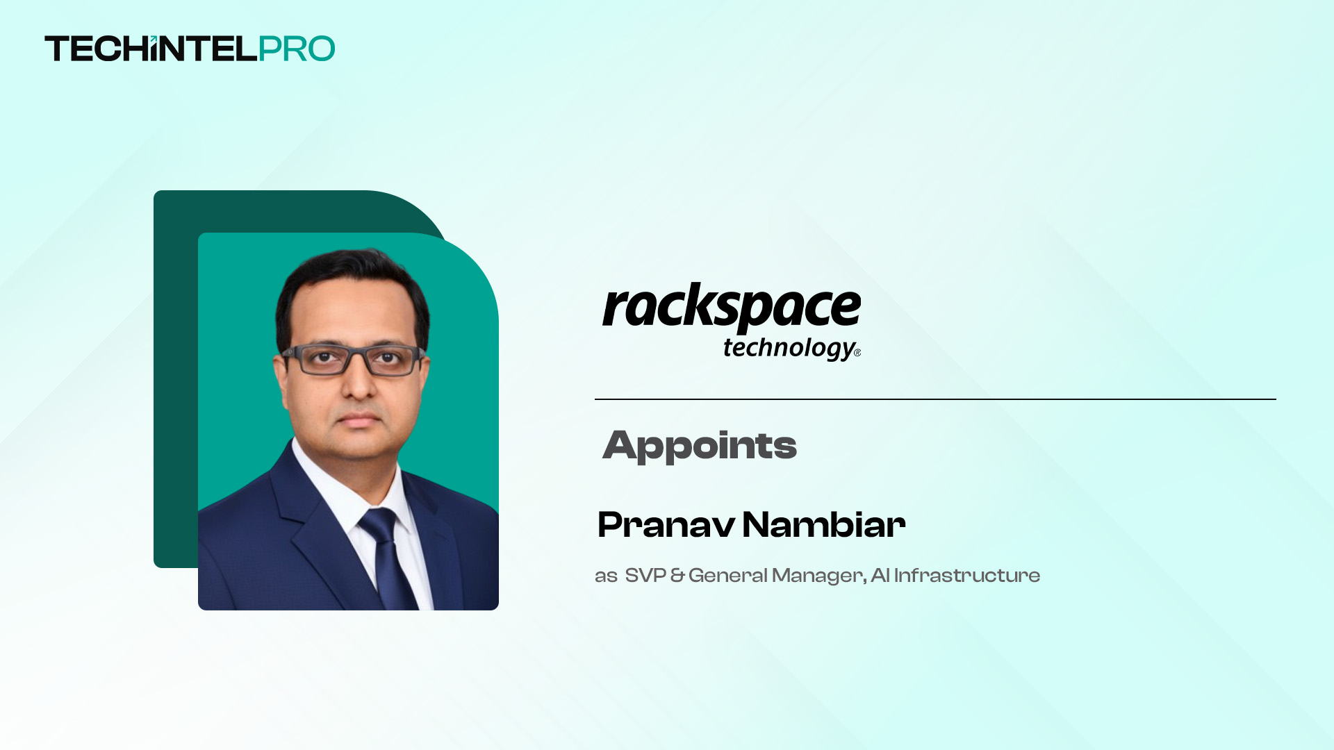 Pranav Nambiar Joins Rackspace Technology to Scale Sovereign AI Infrastructure