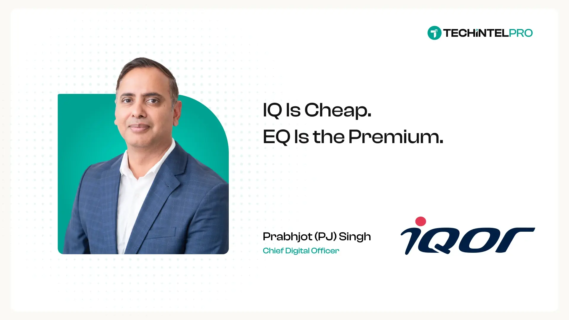 “Tools Faster Than Workflows, Pilots Faster Than Governance”, iQor CDO PJ Singh on Why Enterprise AI Stalls Before It Pays Off