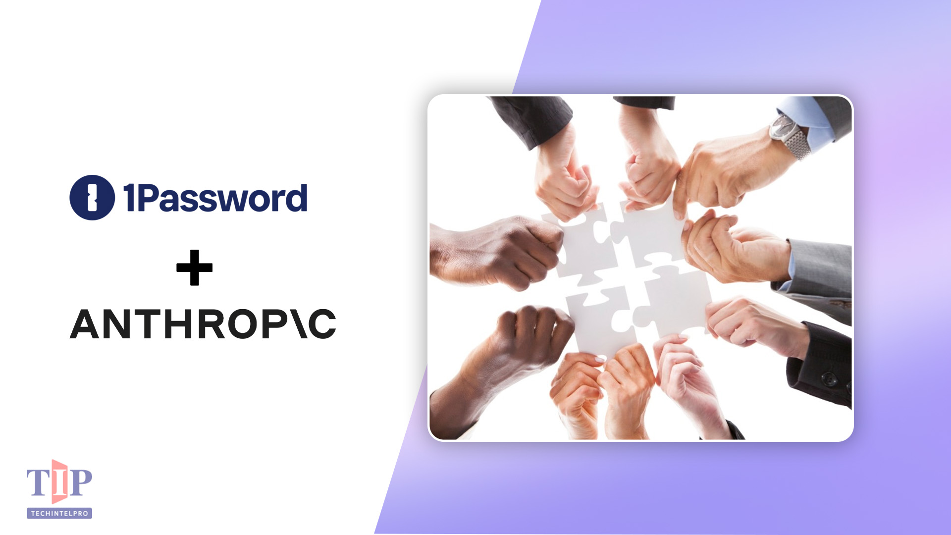 1Password and Anthropic Bring Secure Credential Access to Claude AI Agents