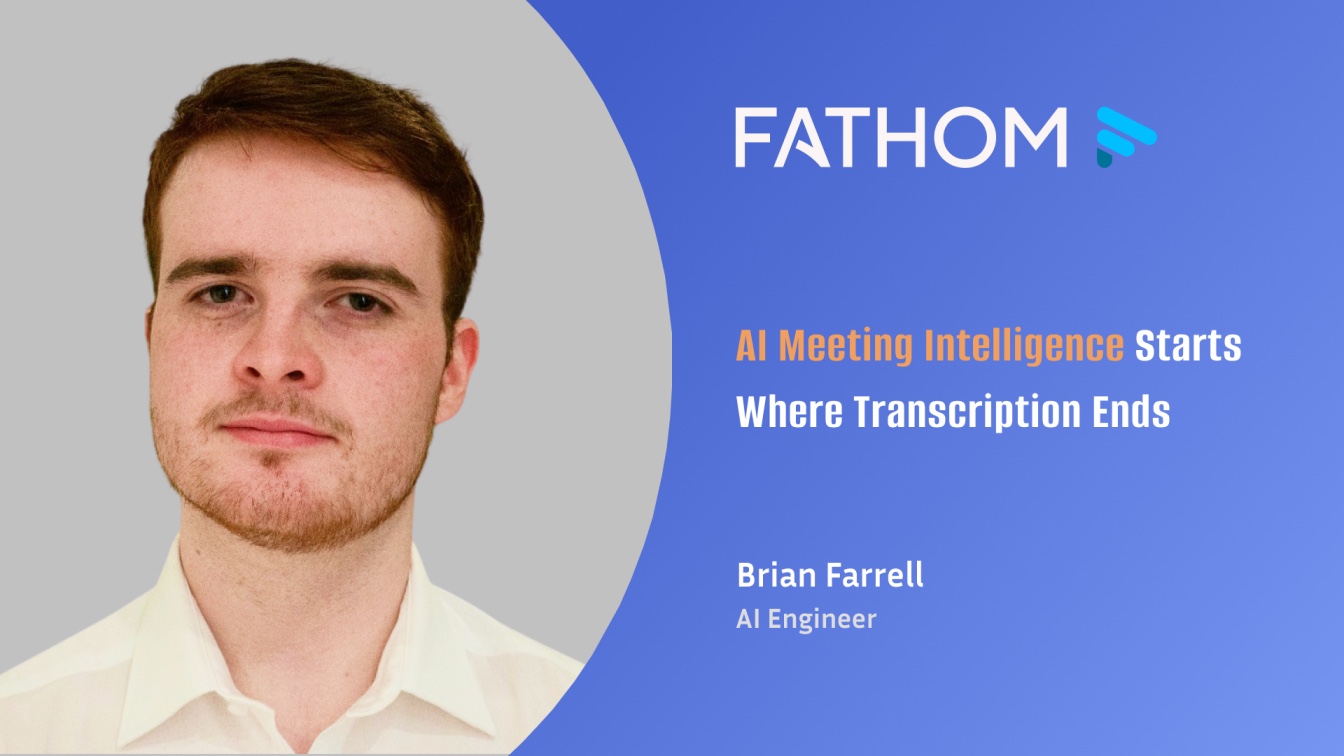 The Engineering Behind Accurate AI Meeting Summaries, with Brian Farrell