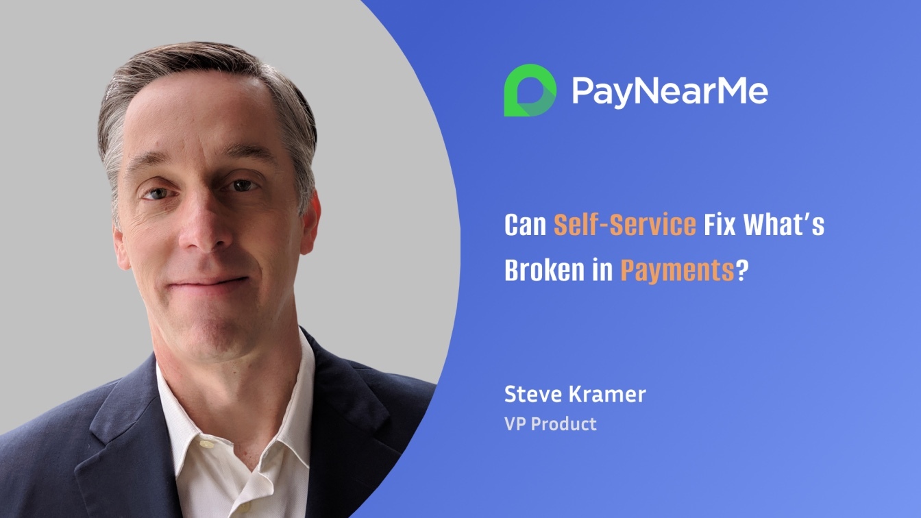 Steve Kramer on Making Payments Work Beyond the “Happy Path”