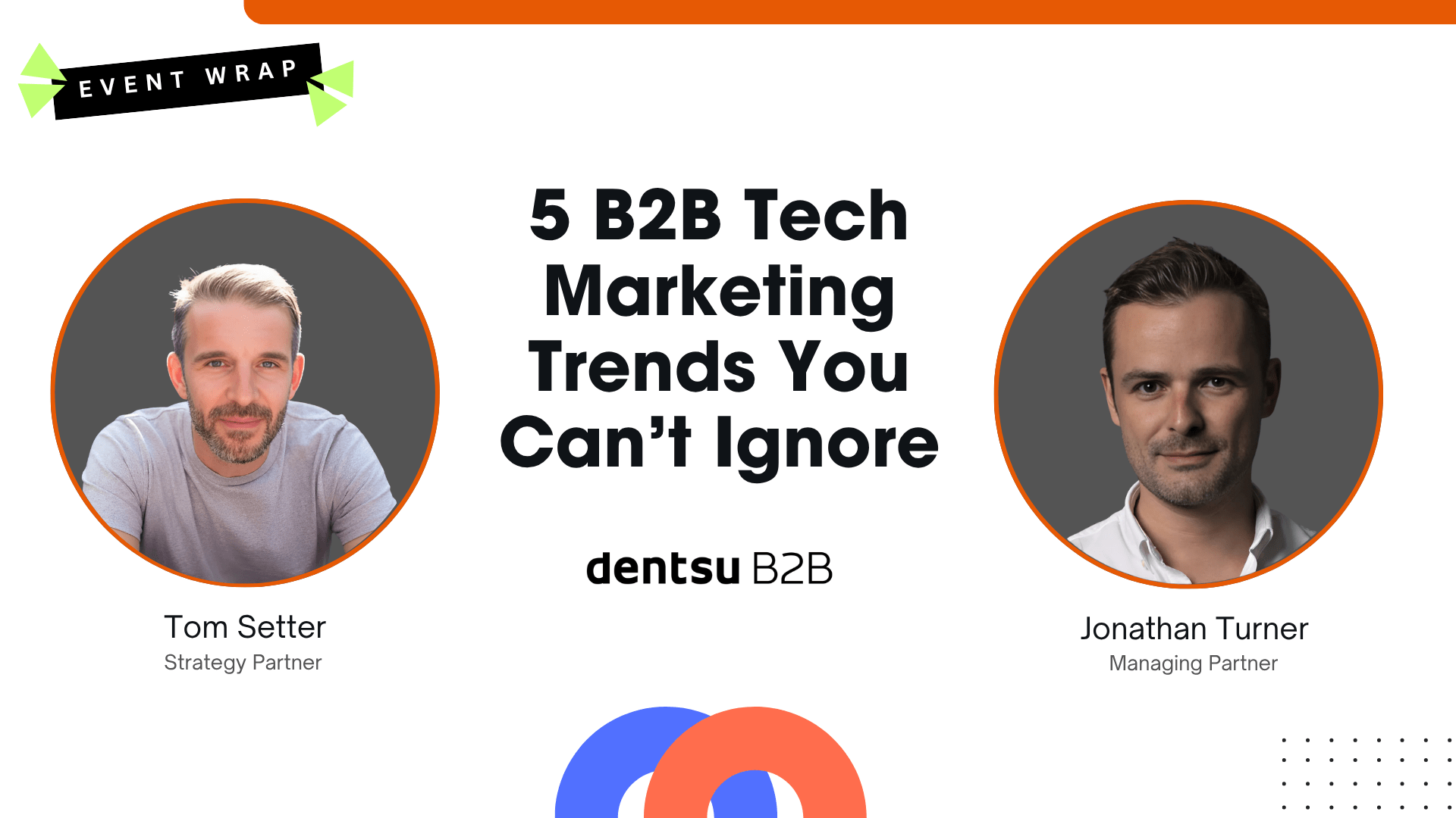 Trendspotting: The 5 New Rules of B2B Tech Marketing