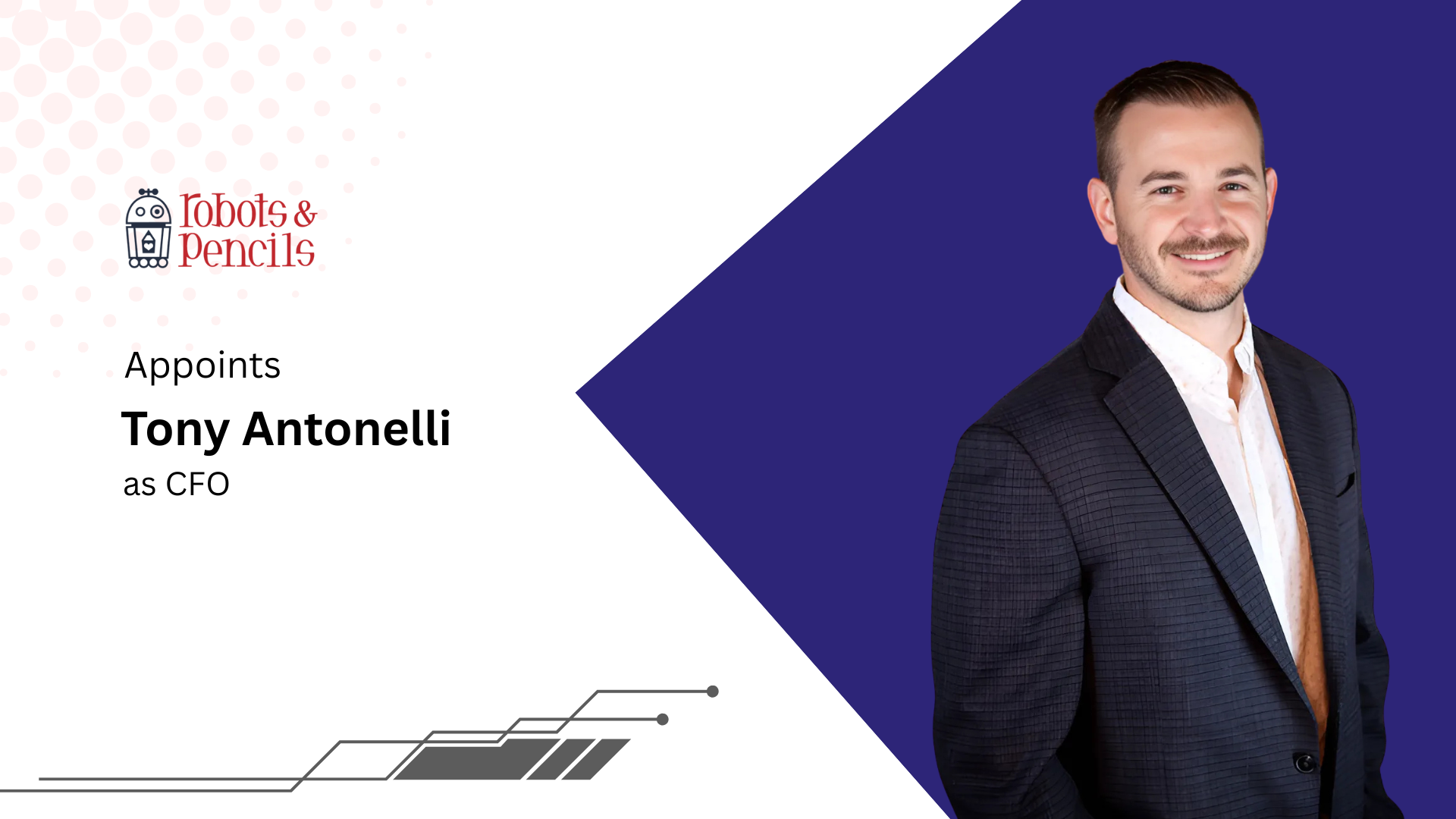 Tony Antonelli Joins Robots & Pencils as CFO to Drive AI-First Expansion