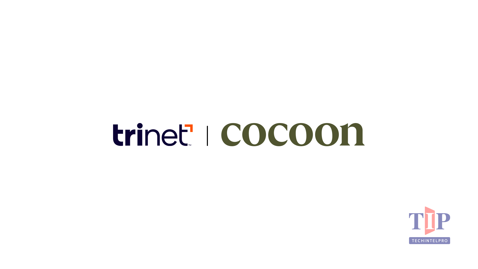 TriNet Acquires Leave Management Leader Cocoon to Strengthen HR Solutions