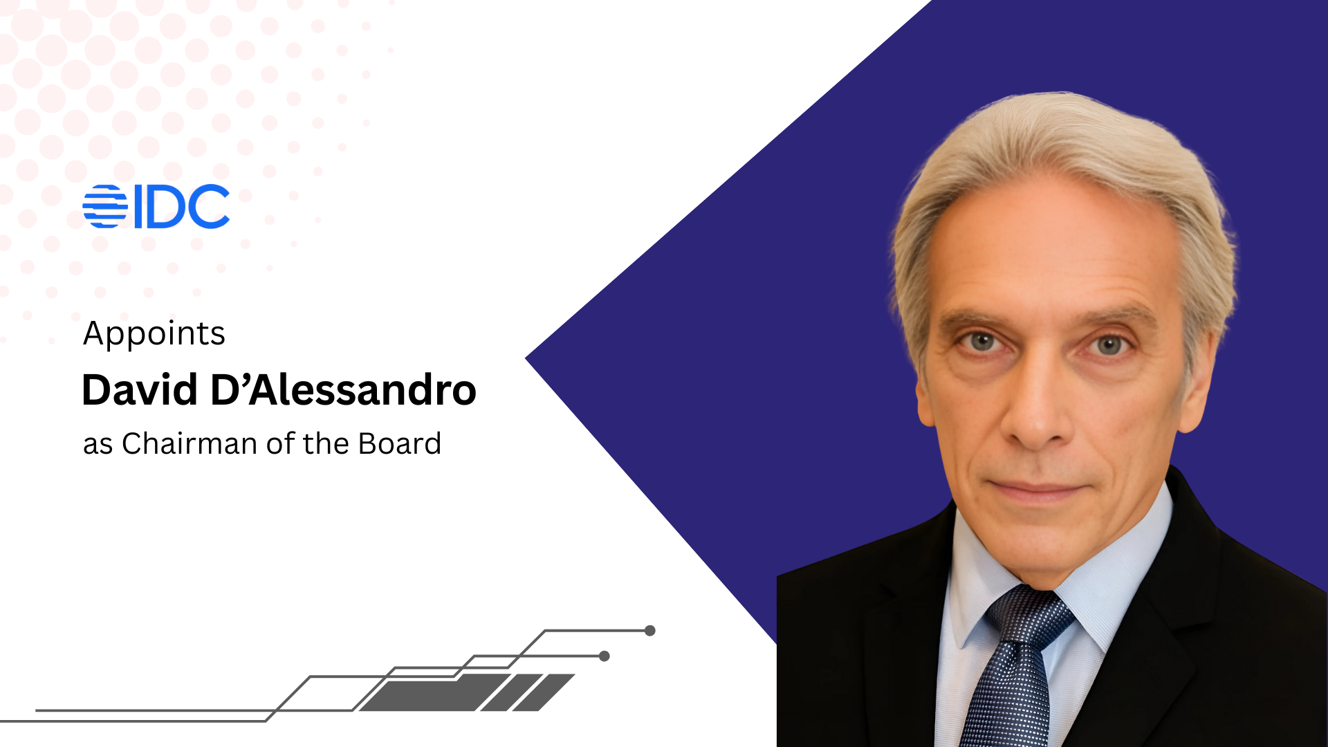 David D’Alessandro Appointed Chairman of IDC Board to Drive AI Innovation