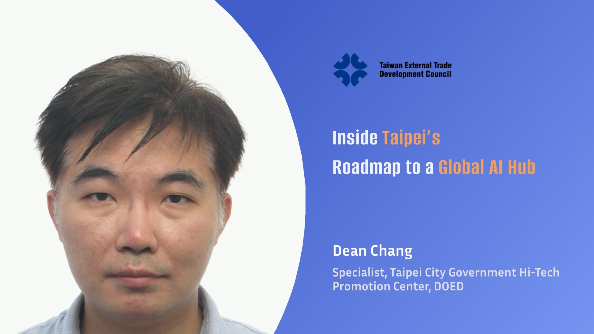 From Semiconductors to AI: Dean Chang on Taipei’s Innovation Edge