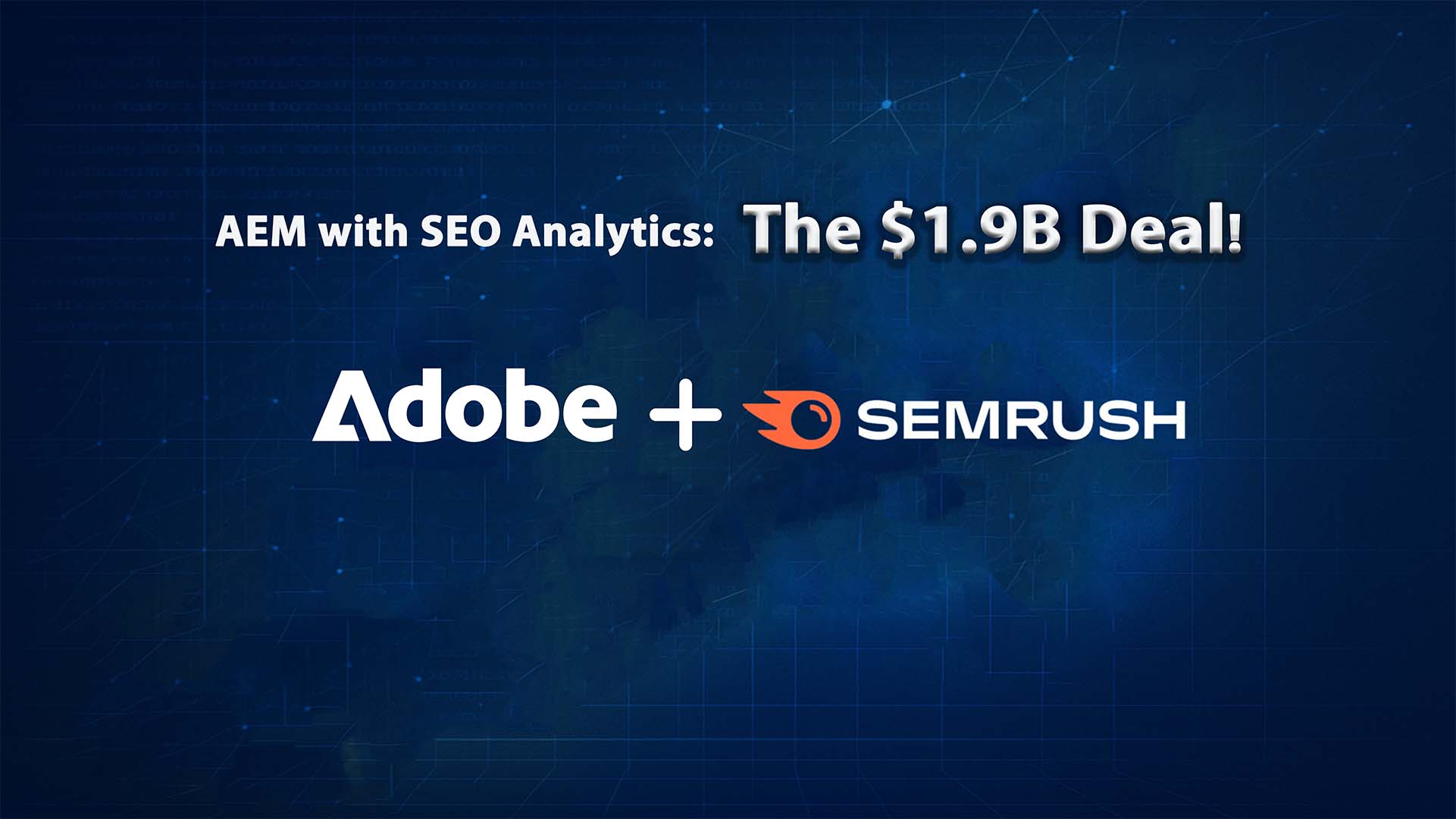 Adobe Set to Acquire Semrush: A $1.9B Deal
