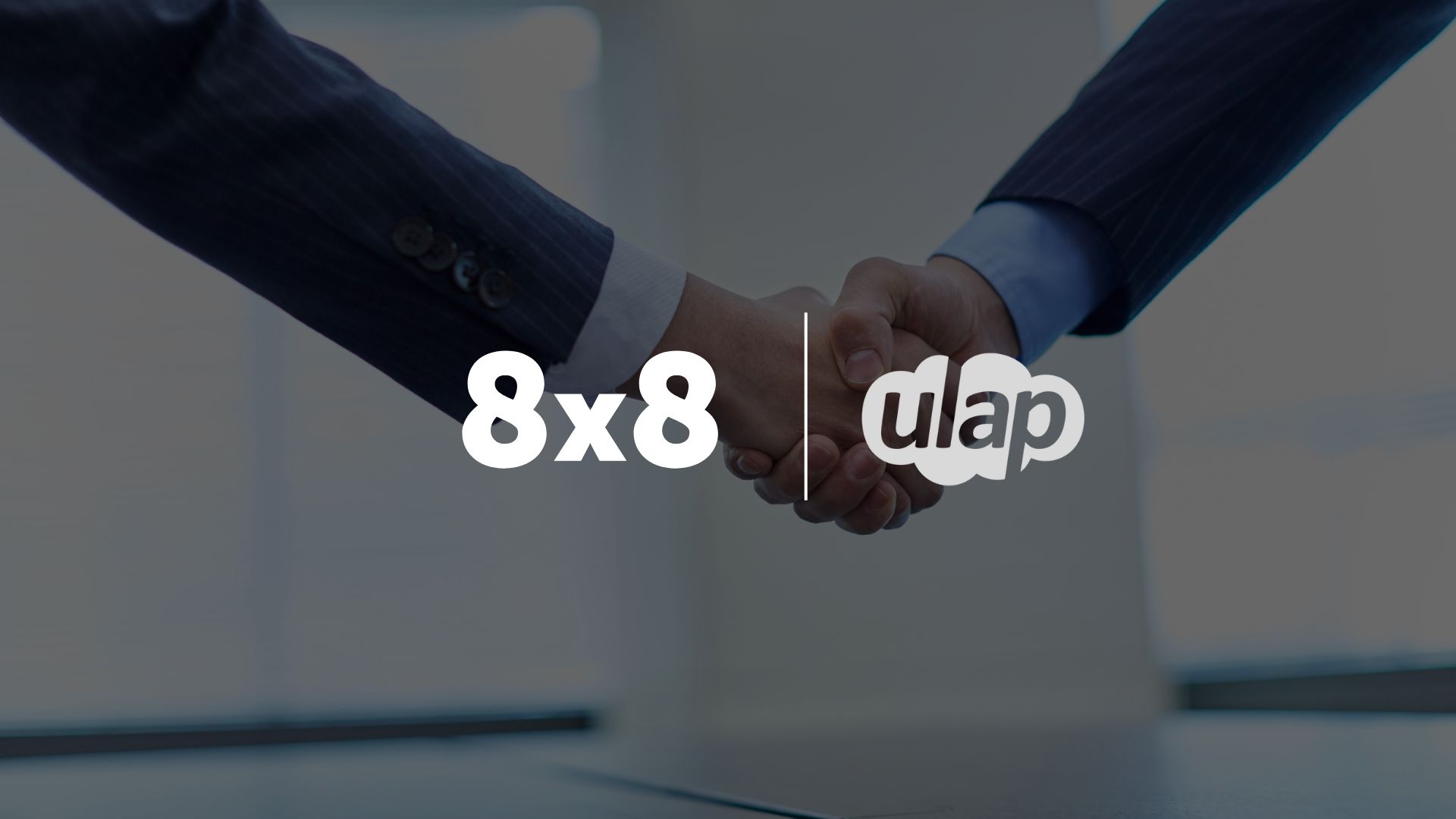 8x8 and ULAP Networks Partner to Boost Connectivity in Regulated Markets