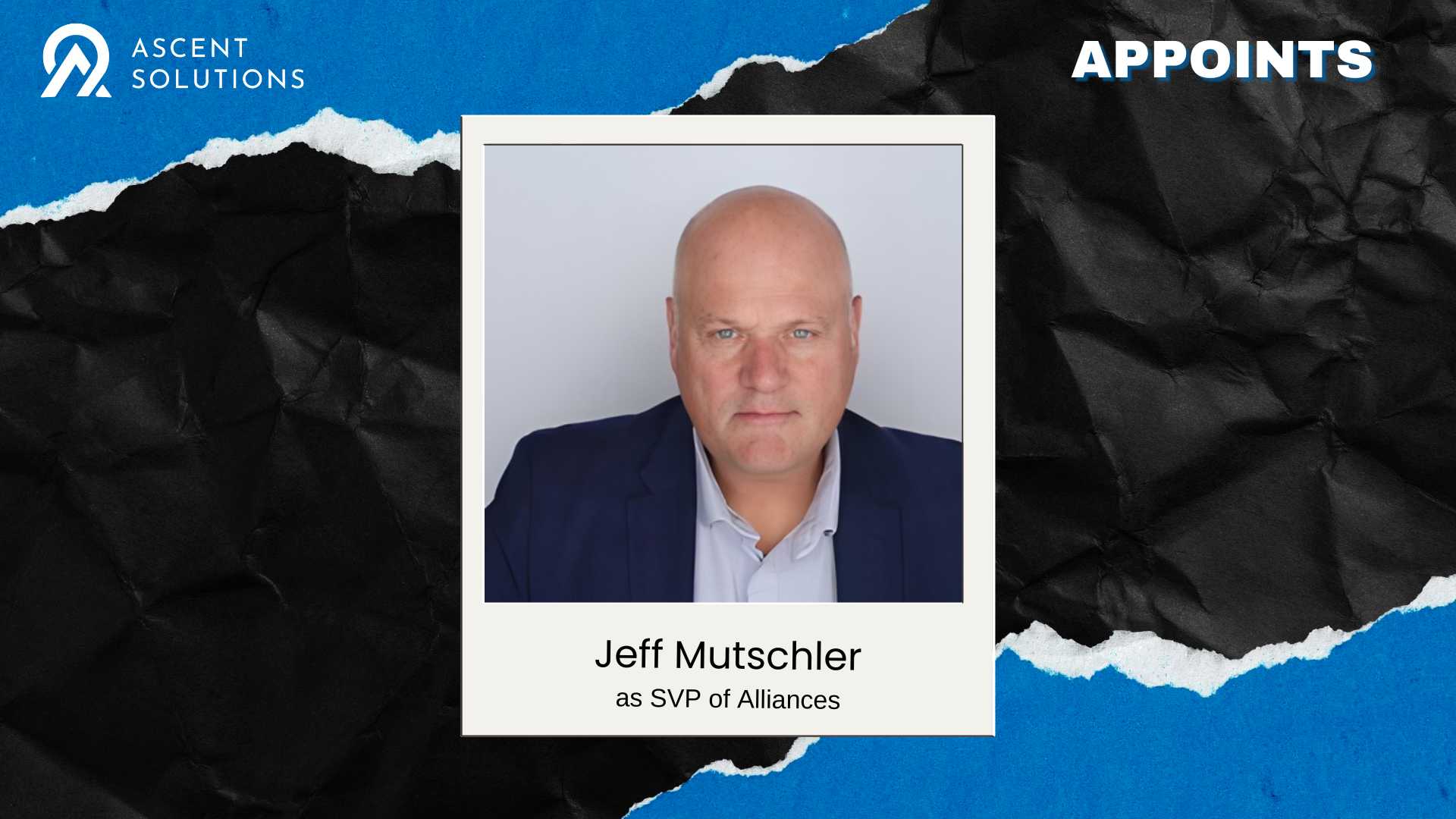 Ascent Solutions Appoints Microsoft Veteran Jeff Mutschler as SVP Alliances