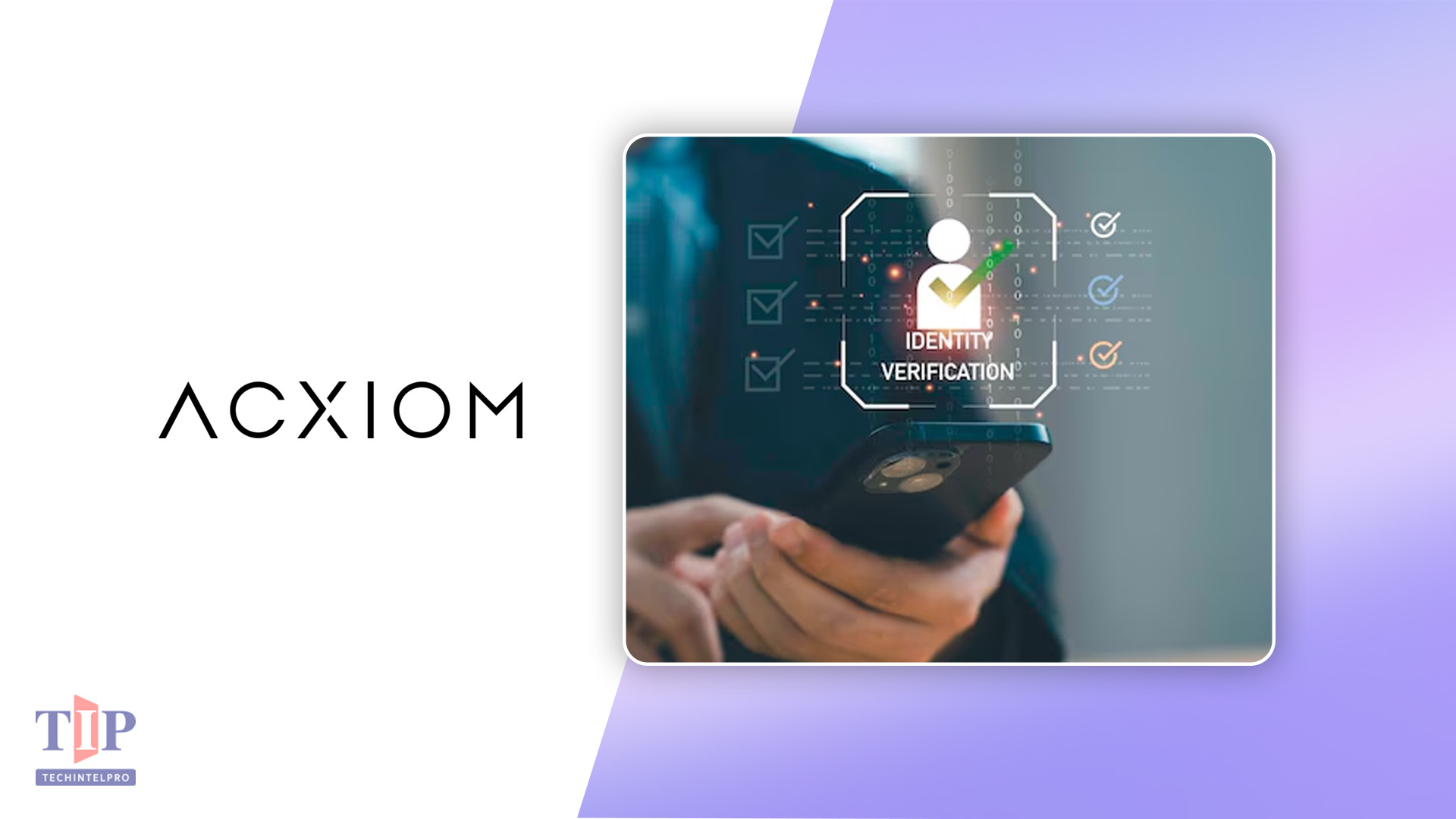 Acxiom's Real ID Powers Brand-Owned Customer Identity