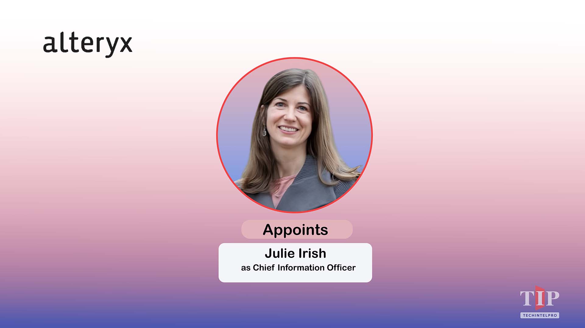 Alteryx Appoints Julie Irish as Chief Information Officer