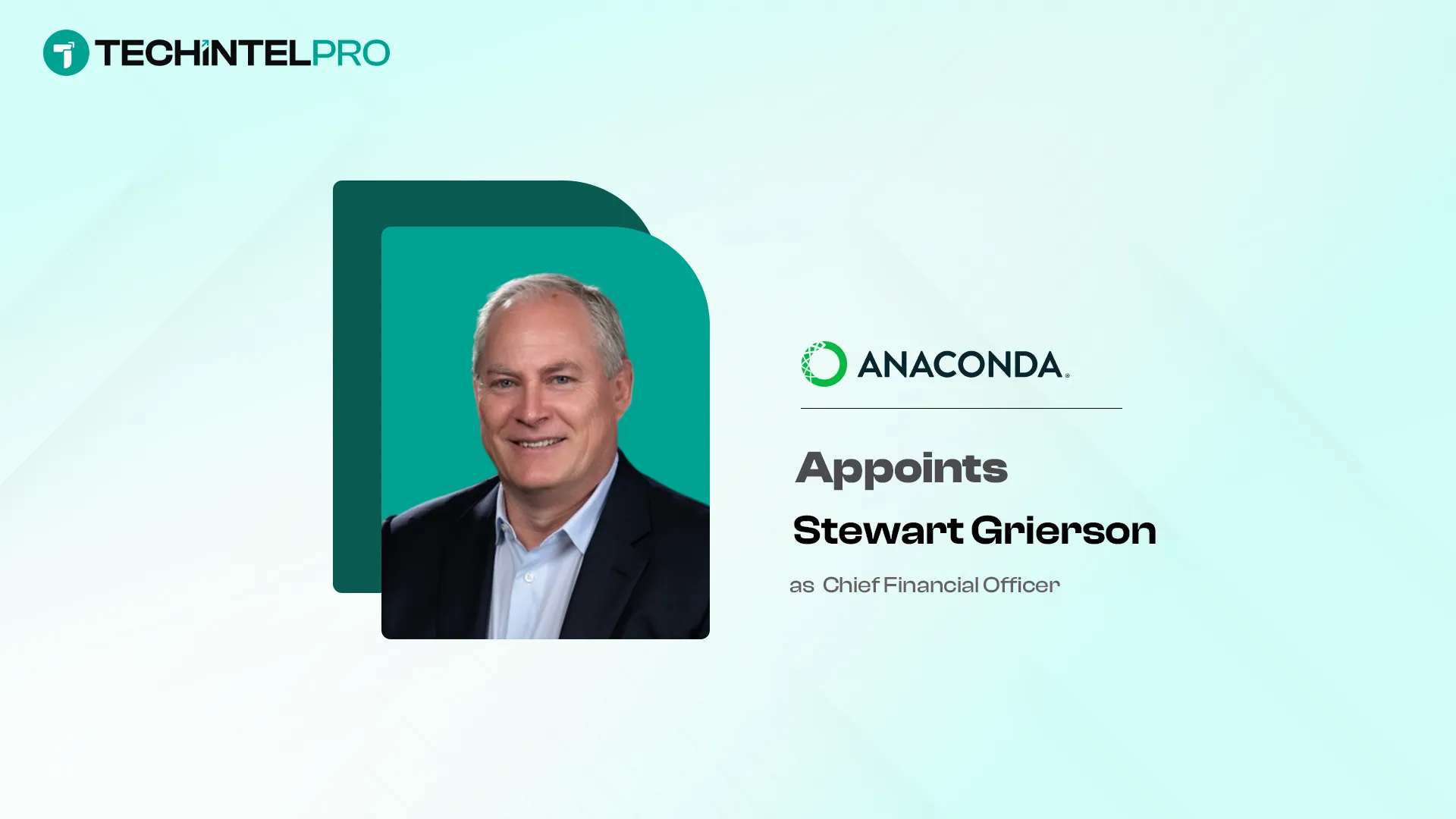 Anaconda Names Stewart Grierson as Chief Financial Officer