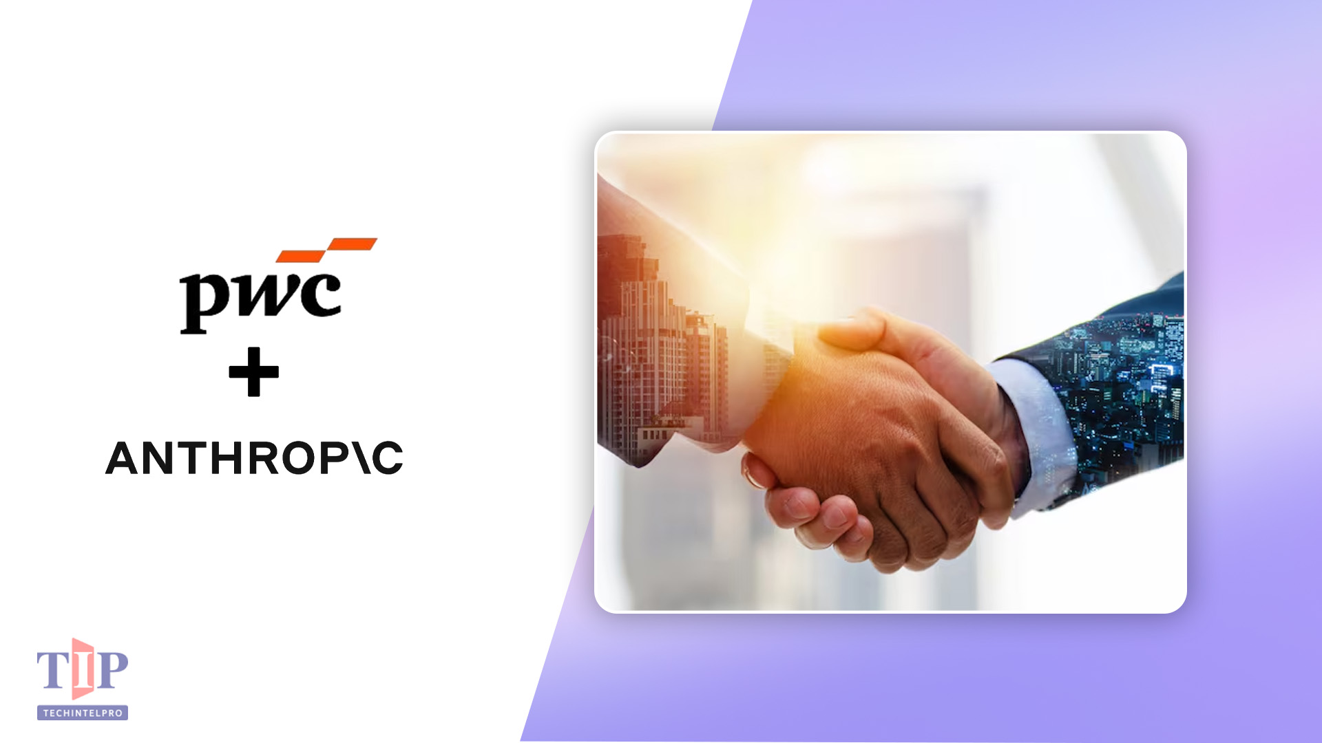 PwC and Anthropic Expand Alliance for Enterprise AI Operations