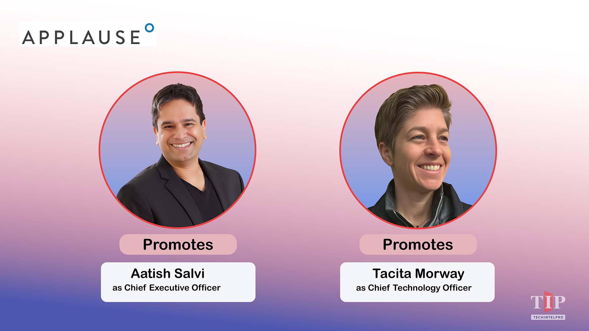 Applause Names Aatish Salvi CEO, Promotes Tacita Morway to CTO