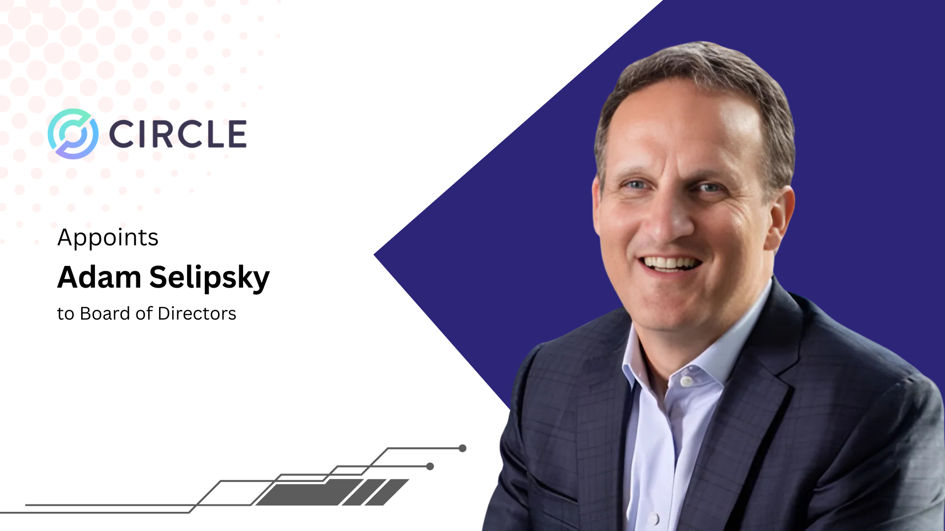 Circle Appoints Adam Selipsky to Board to Drive Stablecoin Growth