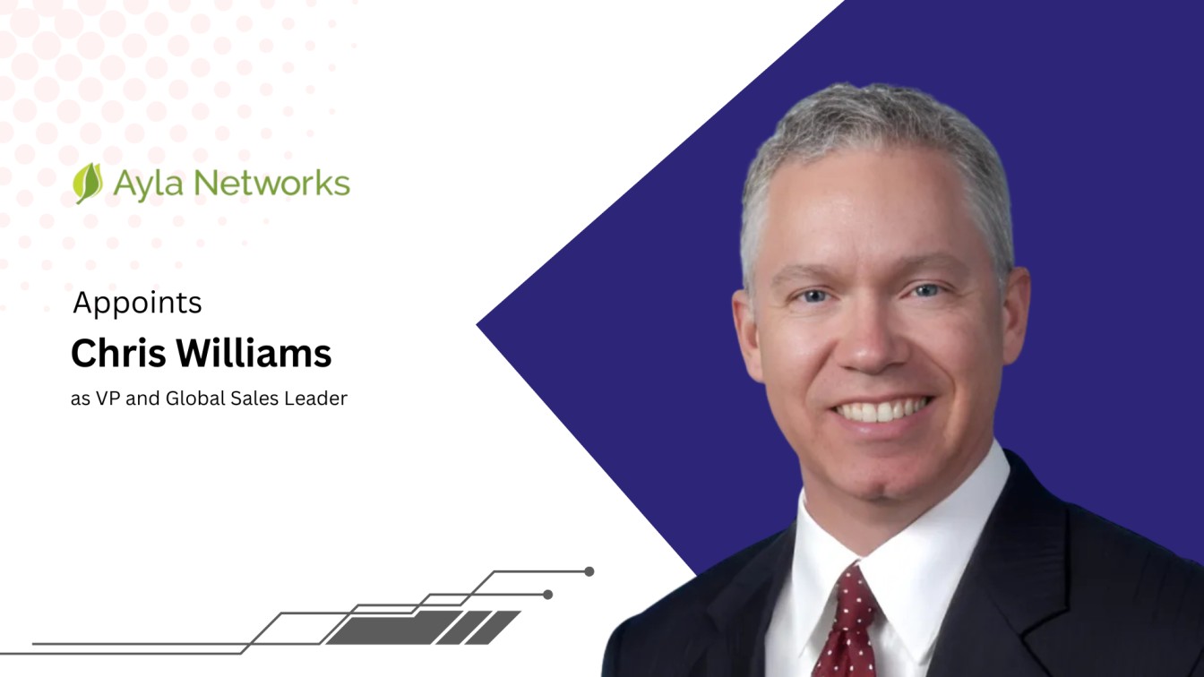 Ayla Networks Names Chris Williams VP of Global Sales