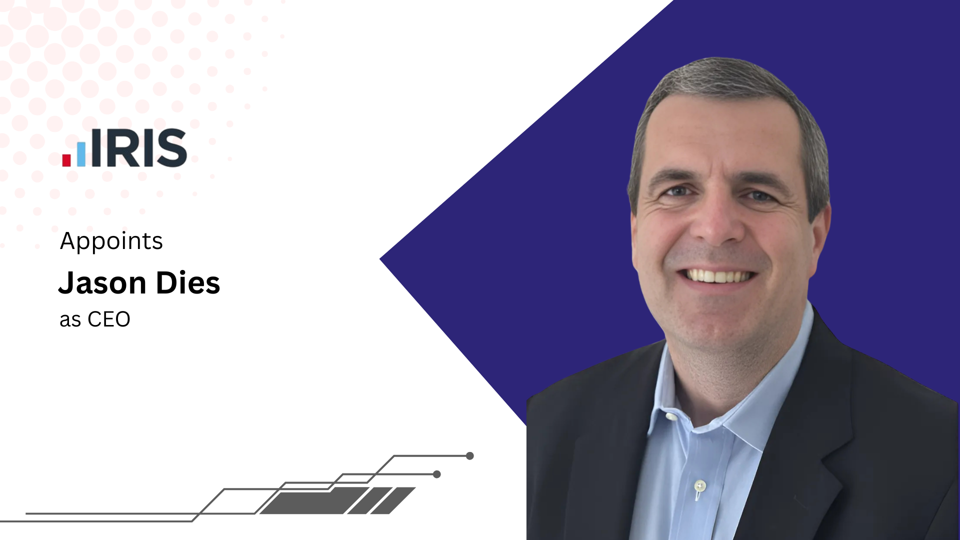 IRIS Software Group Names Jason Dies as Chief Executive Officer