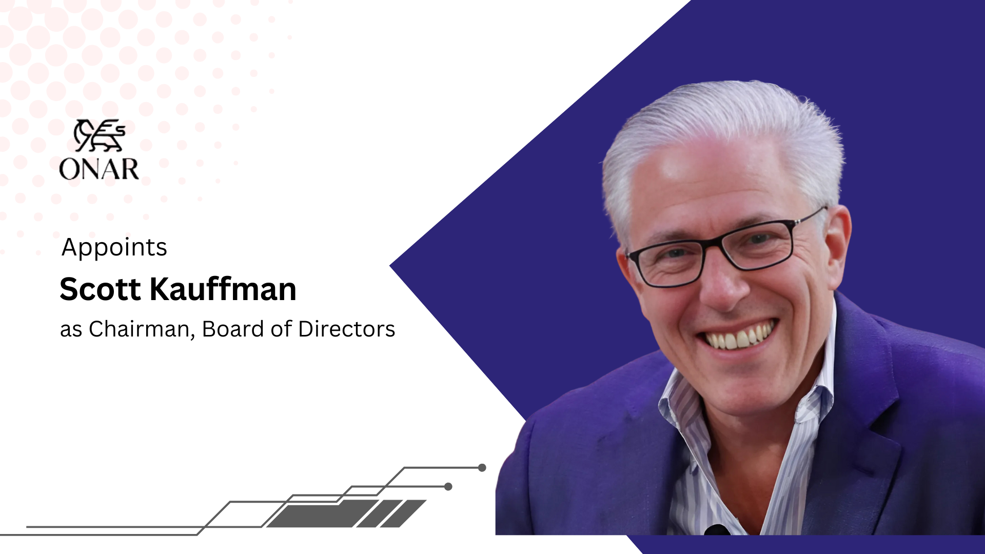 ONAR Taps Scott Kauffman as Chairman to Drive Growth