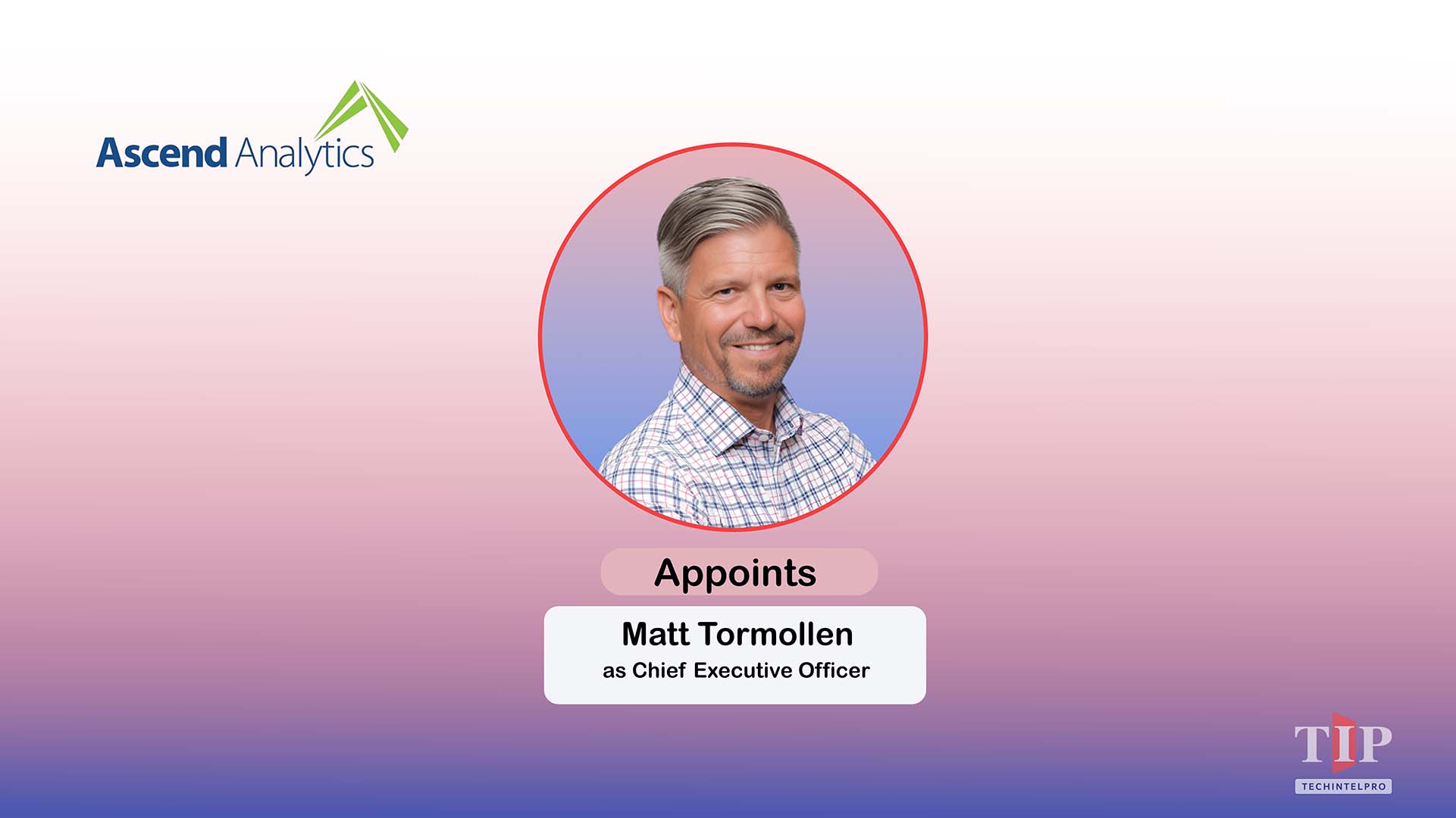 Ascend Analytics Names Matt Tormollen as New CEO