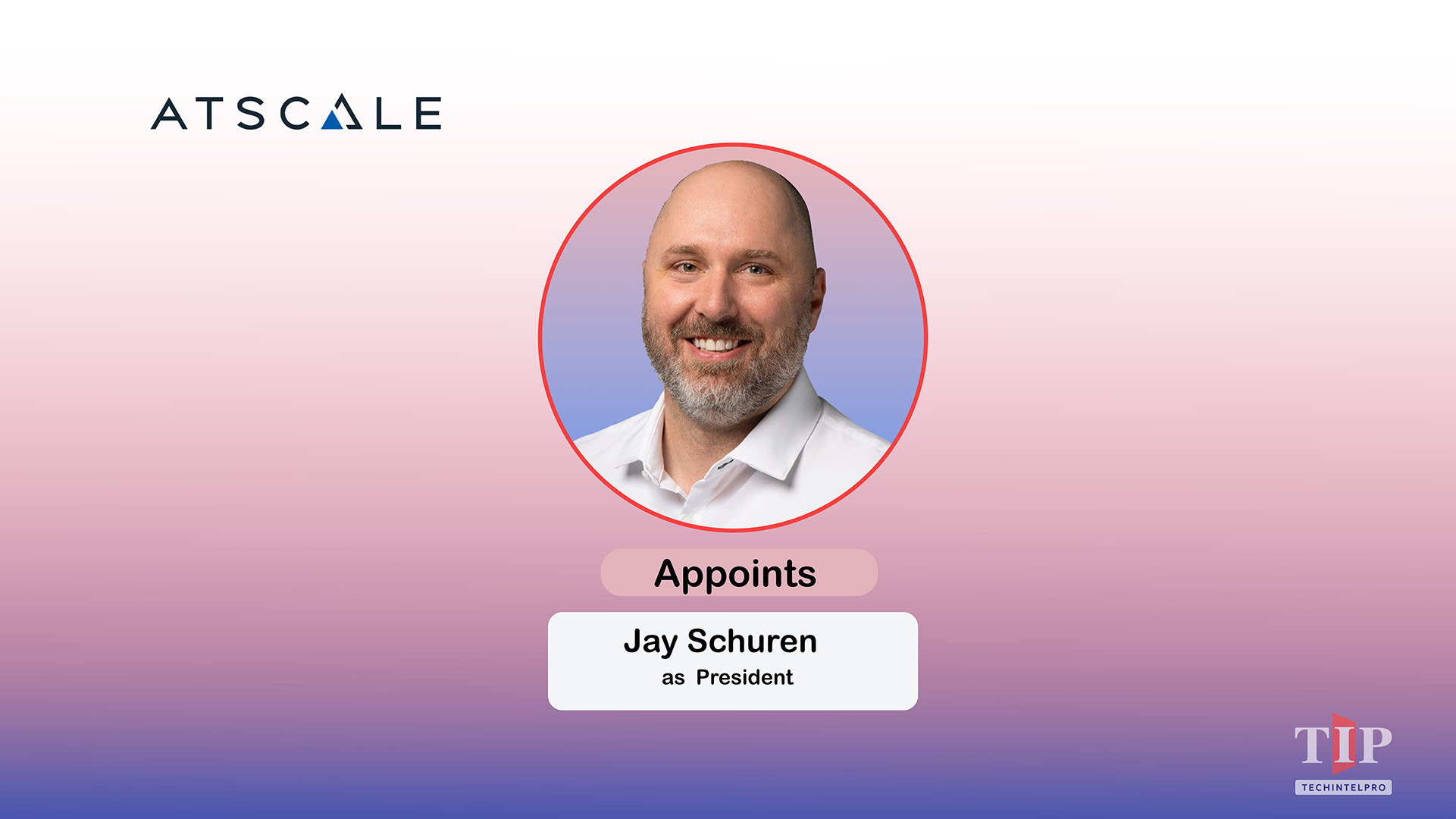 AtScale Appoints Jay Schuren as President for Governed AI Context